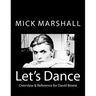 Let's Dance: Overview & Reference for David Bowie