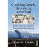 Cooking Greek, Becoming American: Forty Years at Seattle's Continental Restaurant