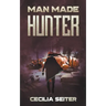Man Made Hunter