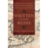 Written in the Ruins: Cape Breton Island's Second Pre-Columbian Chinese Settlement