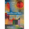 Bourdieu and Marx: Practices of Critique