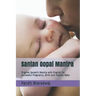 Santan Gopal Mantra: Original Sanskrit Mantra with English for successful Pregnancy, Birth and Healthy Baby