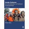 Inside Cultures: An Introduction to Cultural Anthropology