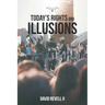 Today's Rights and Illusions
