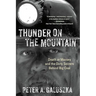 Thunder on the Mountain: Death at Massey and the Dirty Secrets Behind Big Coal