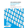 How Learning Happens: Seminal Works in Educational Psychology and What They Mean in Practice