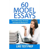 60 Model Essays: for Writing Tests