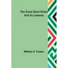 The Great Steel Strike and its Lessons