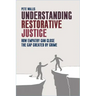 Understanding Restorative Justice: How Empathy Can Close the Gap Created by Crime