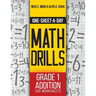 One-Sheet-A-Day Math Drills: Grade 1 Addition - 200 Worksheets (Book 1 of 24)