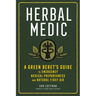 Herbal Medic: A Green Beret's Guide to Emergency Medical Preparedness and Natural First Aid