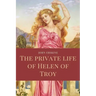 The private life of Helen of Troy: Easy to Read Layout