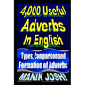 4,000 Useful Adverbs In English: Types, Comparison and Formation of Adverbs