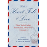 With a Heart Full of Love: Clara Taylor's Letters from Russia 1917-1919 Volume 2