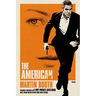 The American: (A Very Private Gentleman)