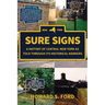 Sure Signs: A History of Central New York as Told Through Its Historical Markers