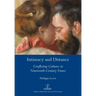 Intimacy and Distance: Conflicting Cultures in Nineteenth-Century France