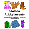 English-Italian Clothes/Abbigliamento Bilingual Children's Picture Dictionary