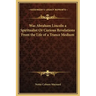Was Abraham Lincoln a Spiritualist or Curious Revelations from the Life of a Trance Medium