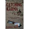 Catching Karma