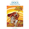 Dogs Wanna Have Fun: Art pages to color and enjoy! Adult Coloring Book
