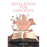 Revelation for Chickens