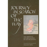 Journey in Search of the Way: The Spiritual Autobiography of Satomi Myōdō