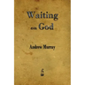 Waiting on God