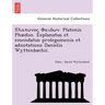 . Platonis Phaedon. Explanatus Et Emendatus Prolegomenis Et Adnotatione Danielis Wyttenbachii.