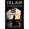 ISLAM Building Bridges of Understanding