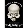 Sunshine in the Catacomb: 38 Short Stories by E.R. Schiller