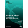 Atherosclerosis: Technologies of Personalized Medicine