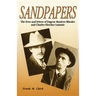 Sandpapers: The Lives and Letters of Eugene Manlove Rhodes and Charles Fletcher Lummis