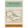 Mullet on the Beach: The Minorcans of Florida, 1768-1788