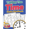 Telling the Time Maths Workbook Kids Ages 7-10 110 Timed Test Drills with Answers Hour, Half Hour, Quarter Hour, Five Minutes, Minutes Questions Grade