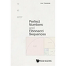 Perfect Numbers and Fibonacci Sequences