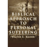 A Biblical Approach to Personal Suffering
