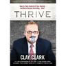 Thrive: How to Take Control of Your Destiny and Move Beyond Surviving... Now!