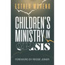 Children's Ministry in Crisis