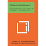 Protestant Patriarch: The Life Of Cyril Lucaris, 1572-1638, Patriarch Of Constantinople