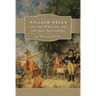 William Wells and the Struggle for the Old Northwest