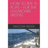 How to Buy a Boat - For the Liveaboard Lifestyle