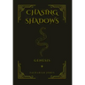 Chasing Shadows: Genesis