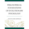 Philosophical Foundations of Evolutionary Psychology