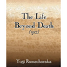 The Life Beyond Death (1912)