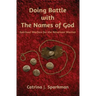 Doing Battle with the Names of God: Spiritual Warfare for the Reluctant Warrior