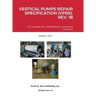 Vertical Pumps Repair Specification (Vprs), Rev. 1b