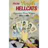 From Angels to Hellcats: Legendary Texas Women, 1836 to 1880