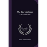 The King who Came: A Tale of the Great Revolt