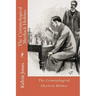 The Criminological Sherlock Holmes